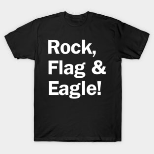 Rock, Flag & Eagle T-Shirt